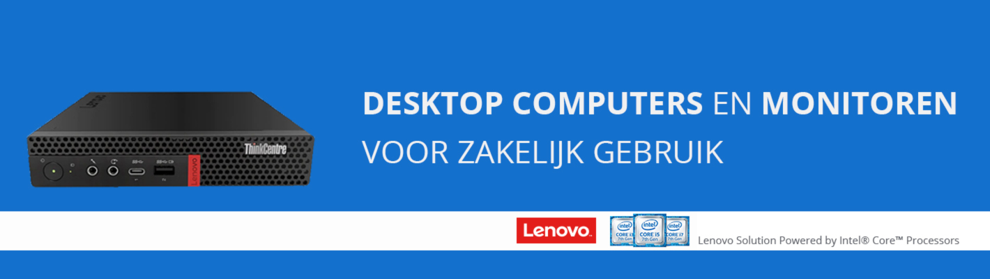 Lenovo Desktop Computers en Monitoren voor Zakelijk Gebruik